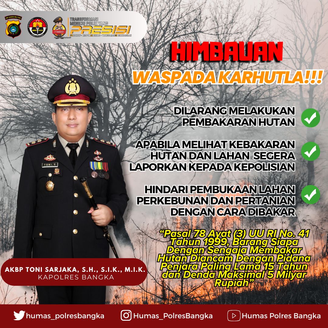 Kapolres Bangka Himbau Masyarakat untuk Waspada Karhutla