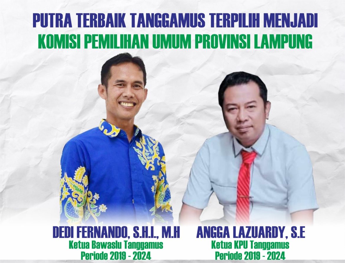 Dua Putra Terbaik Tanggamus Terpilih Menjadj KPU Provinsi Lampung