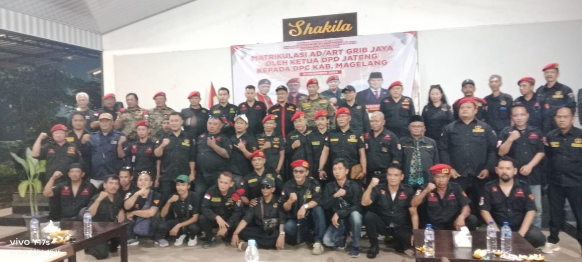 Gerakan Rakyat Indonesia Bersatu Jaya (GRIB) Dewan Pimpinan Cabang Magelang Raya Gelar Matrikulasi AD/RT GRIB jaya Oleh Ketua DPD Jawa Tengah