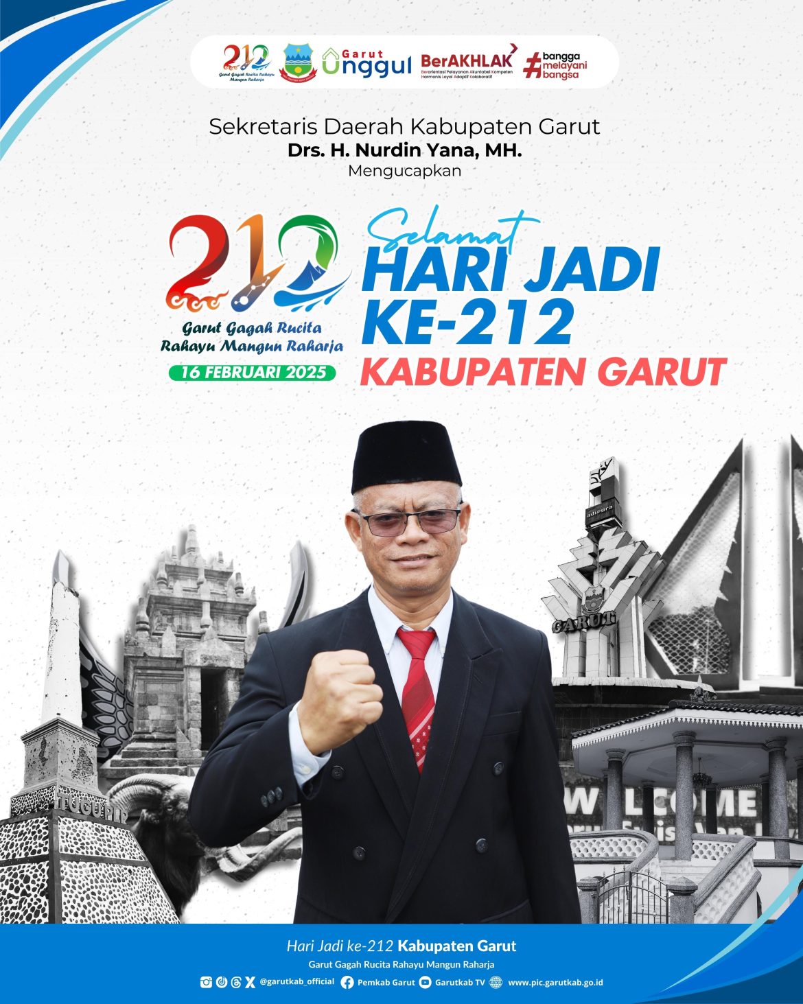 Sekretaris Daerah Kabupaten Garut Drs. H. Nurdin Yana, MH. Mengucapkan HARİ JADI KE-212 KABUPATEN GARUT 16 FEBRUARI 2025