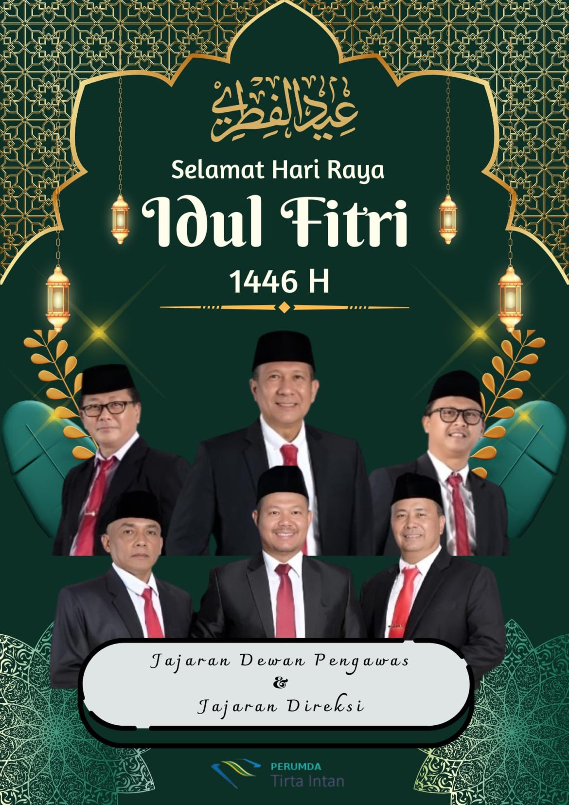 Jajaran Dewan Peng awas dan Jajaran Direksi PDAM Gabupaten Garut mengucapkan hari raya Idul fitri 1446 H