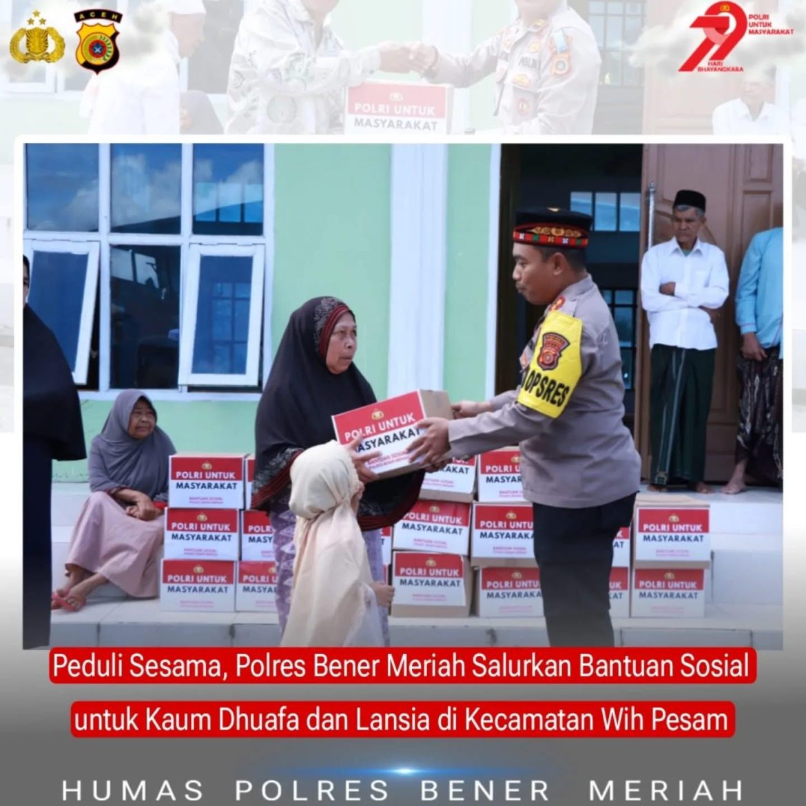Peduli Sesama, Polres Bener Meriah Salurkan Bantuan Sosial untuk Kaum Dhuafa dan Lansia di Kecamatan Wih Pesam   