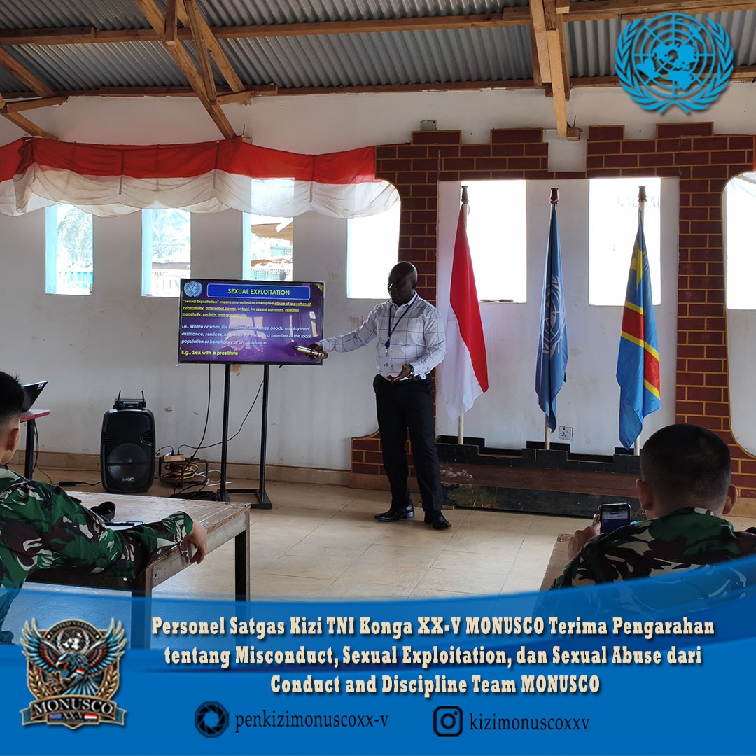 Personel Satgas Kizi TNI Konga XX-V MONUSCO Terima Pengarahan tentang Misconduct, Sexual Exploitation, dan Sexual Abuse dari Conduct and Discipline Team MONUSCO   