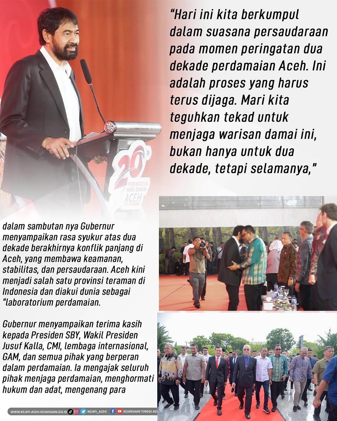 Kepala Kejaksaan Tinggi Aceh Menghadiri Peringatan 20 Tahun Hari Damai Aceh   