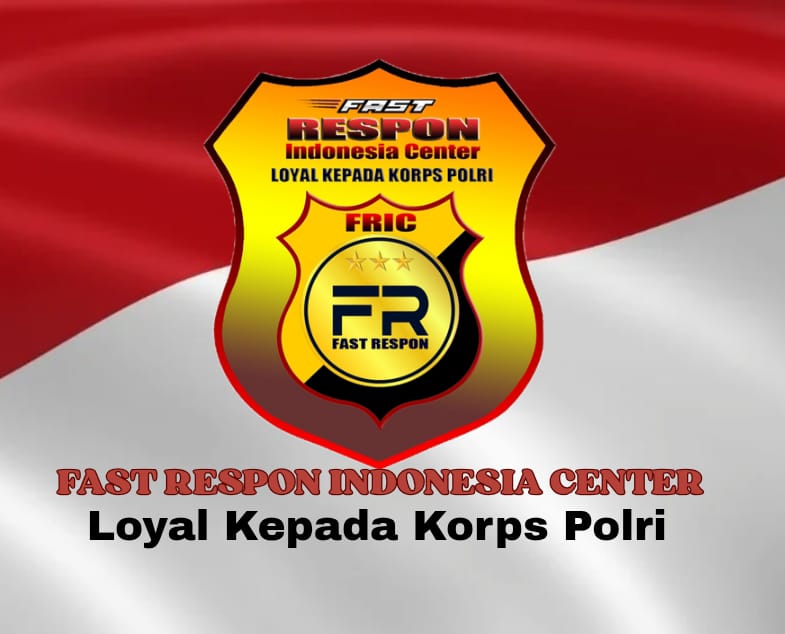 Fast Respon Indonesia Center Satgas Jaga Maruah Polri , Hanya FRIC yang Loyalitas Tanpa Batas Kepada Polri   