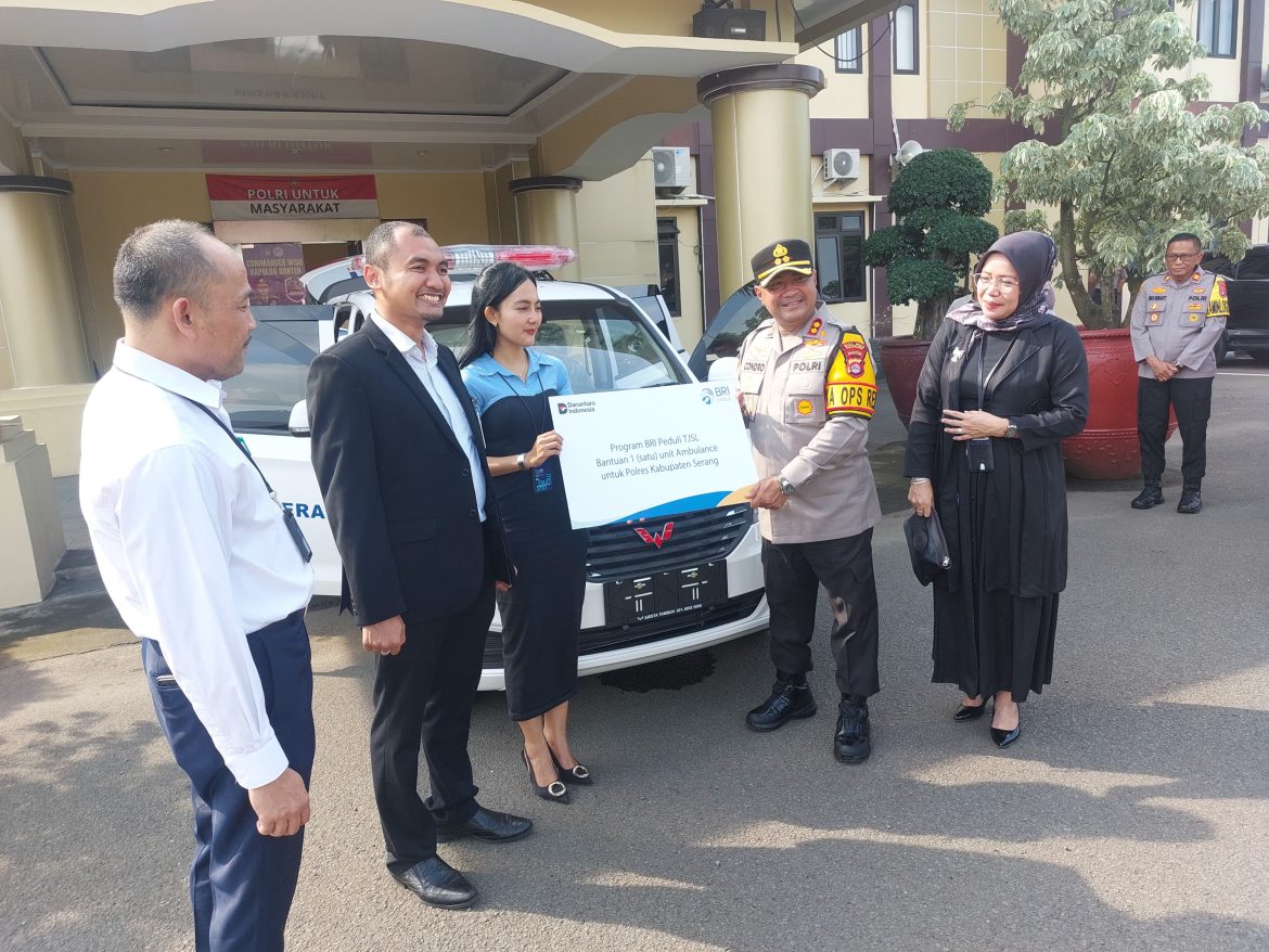 PT Bank Rakyat Indonesia (BRI), Cabang Serang Berikan Bantuan Satu Unit Ambulan 