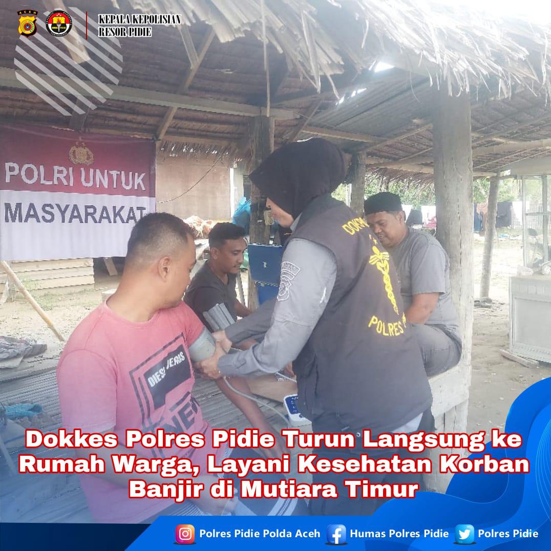 Dokkes Polres Pidie Turun Langsung ke Rumah Warga, Layani Kesehatan Korban Banjir di Mutiara Timur